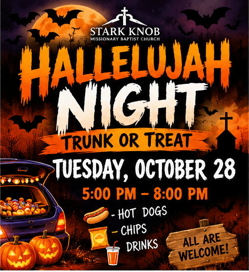 Spooky flyer for Stark Knob Missionary Baptist Church Hallelujah Night Trunk or Treat, October 28.