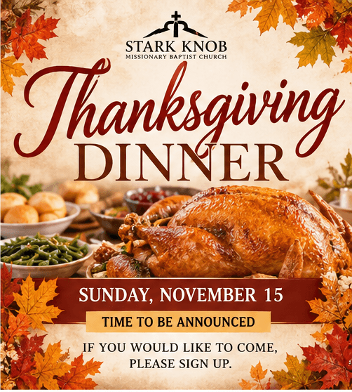 Stark Knob Missionary Baptist Church Thanksgiving Dinner flyer featuring roasted turkey and autumn leaves.